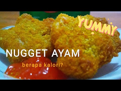 Video: Berapa kalori dalam 4 ketul nugget ayam?