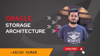 Famous Oracle Storage Architecture: Building Blocks for Oracle Database! Wealth