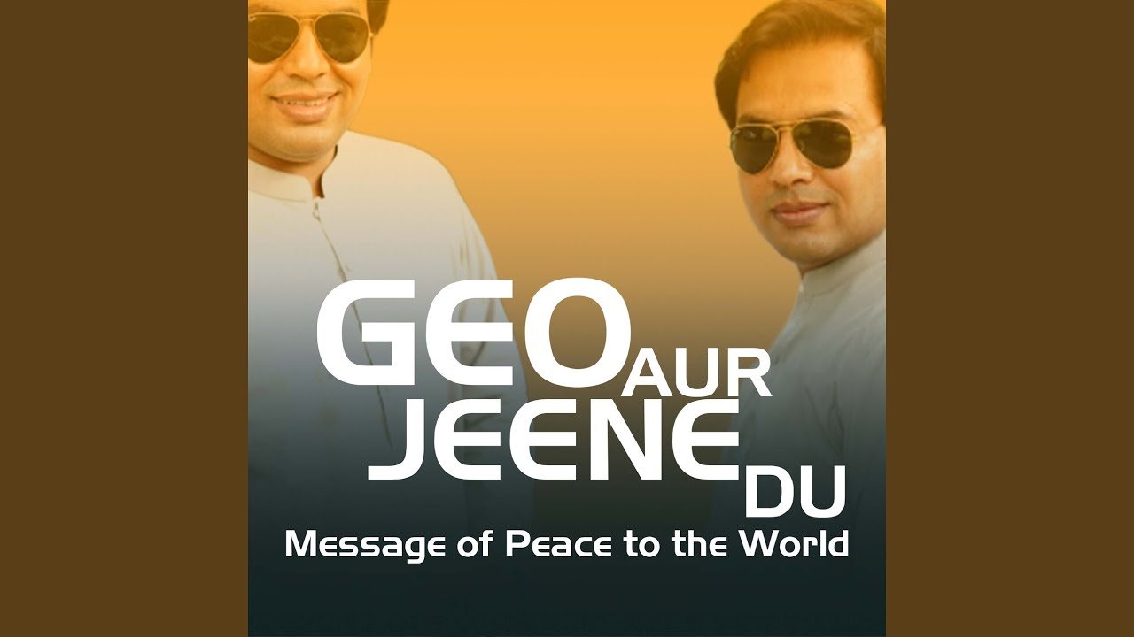 Geo Aur Jeene Du - Pasha - EPSeries