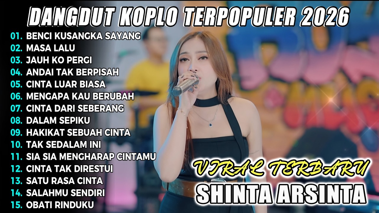 BENCI KUSANGKA SAYANG SHINTA ARSINTA DANGDUT KOPLO TERBARU PALING POPULER 2026 SORE DUT