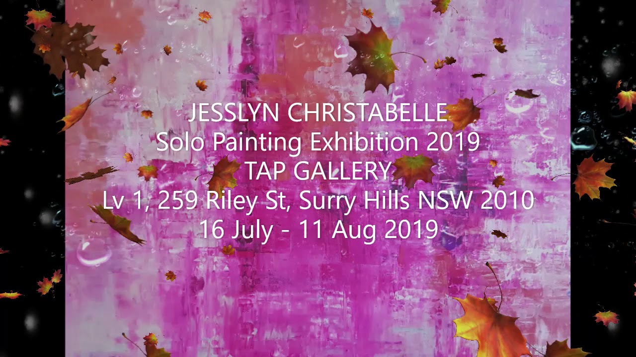 JESSLYN CHRISTABELLE WIJAYA SOLO ART EXHIBITION @ TAP Gallery Surry Hills NSW