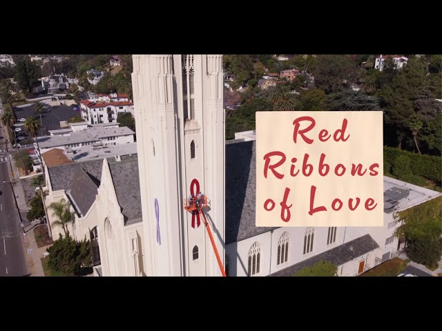 Red Ribbons of Love Documentary - Hollywood United Methodist Church