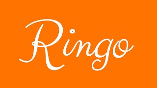 Learn how to Sign the Name Ringo Stylishly in Cursive Writing