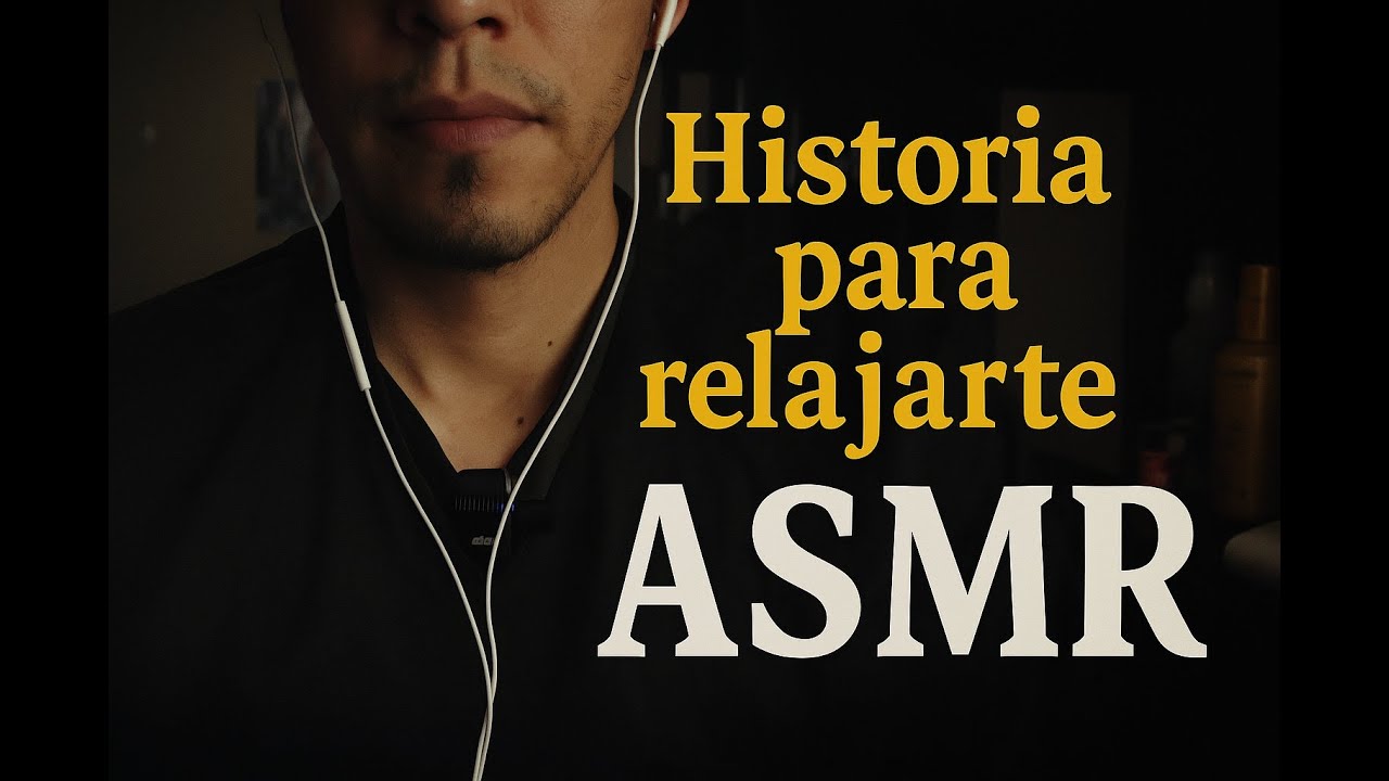 Susurros que te harán dormir | Historia para relajarte profundamente 🌙 ASMR