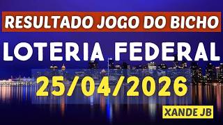 Resultado do jogo do bicho ao vivo LOTERIA FEDERAL 20HS d...