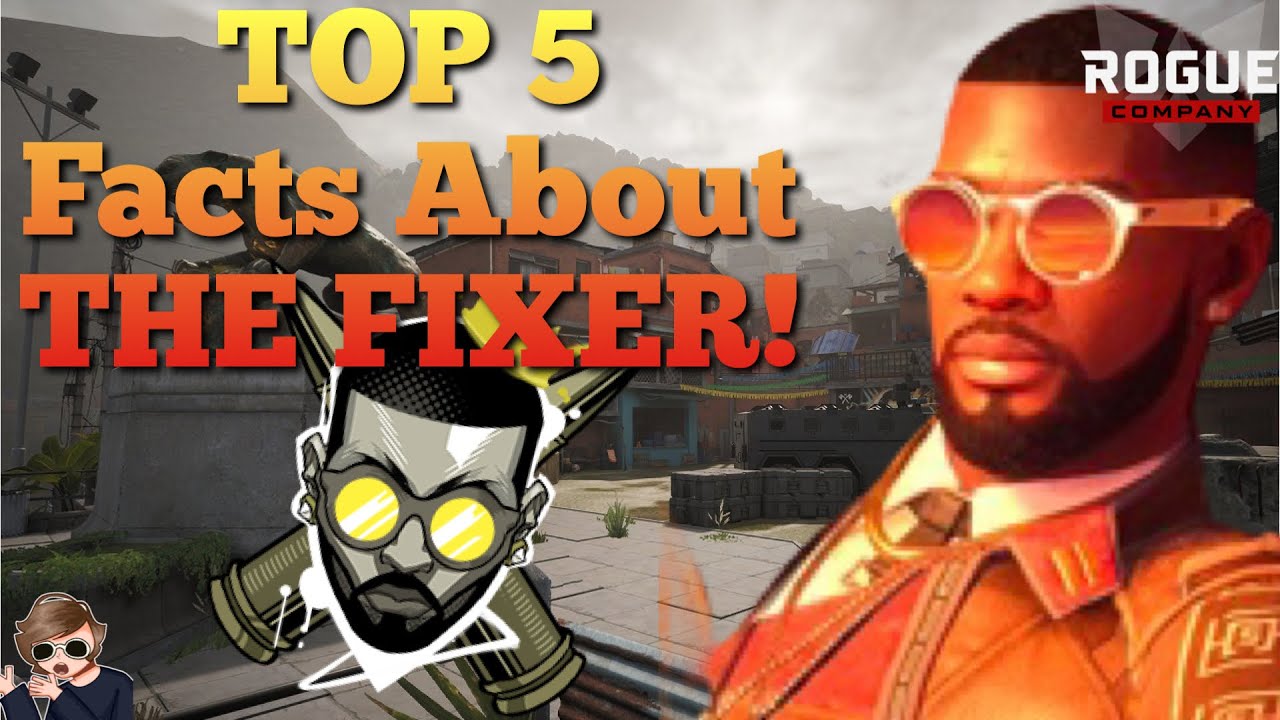 Top 5 Facts About THE FIXER! - Rogue Company Facts You Didn’t Know