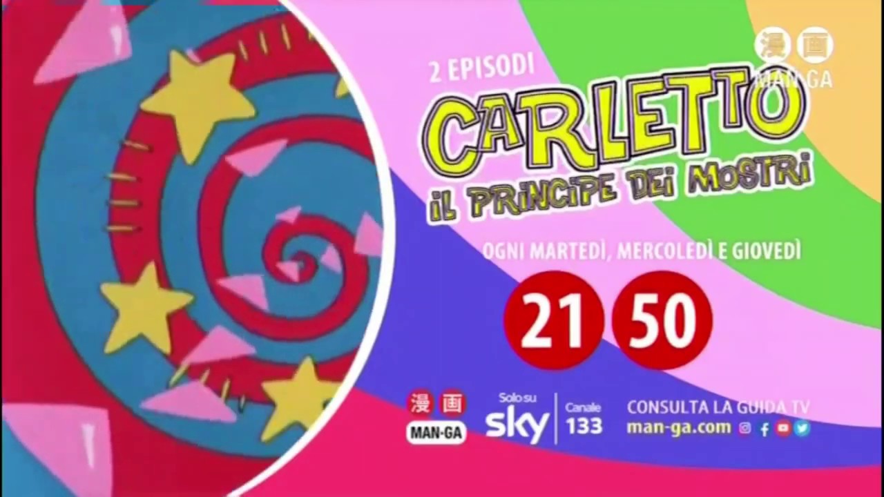 PROMO TV 2 EPISODI CARLETTO IL PRINCIPE DEI MOSTRI OGNI MARTE, MERCOLEDI E GIOVEDI 21:50 ITA FULL HD