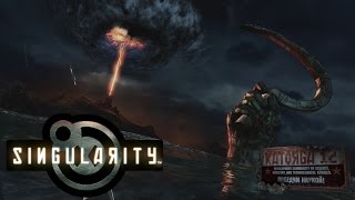 Singularity игра прохождение часть 1: Каторга 12.