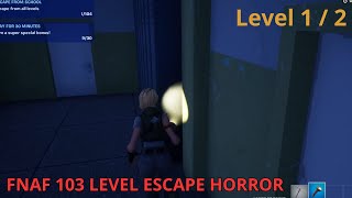 TUTORIAL HOW TO PASS LEVEL 1 / 2 ON 103 ESCAPE ROOM (Fnaf 103 level escape horror ) FORTNITE ESCAPE screenshot 4