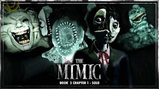 The Mimic - Book 3 Chapter 1 - Solo (Full Walkthrough) | Roblox