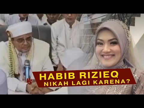 Berita Viral | Habib Rizieq Menikah Lagi karena?