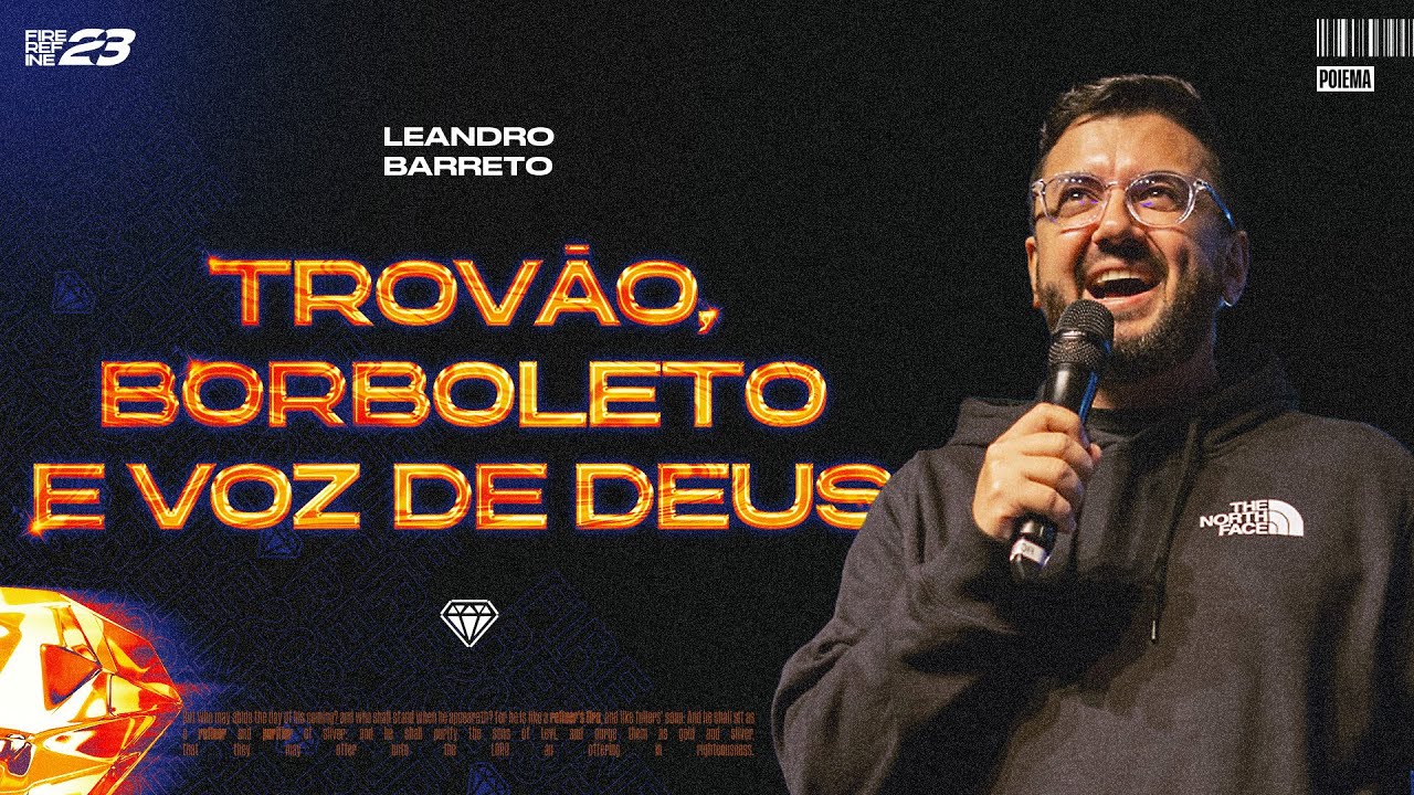 Trovão, Borboleto e Voz de Deus - Leandro Barreto