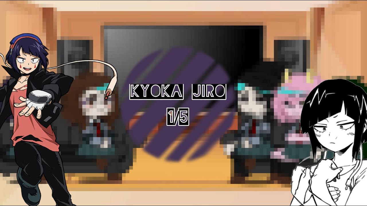 •|Class 1A girls react to each other’s!|mha|kyoka Jiro|1/5|Ships|•