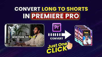How To Convert LONG form into SHORTS in premiere pro | just one click