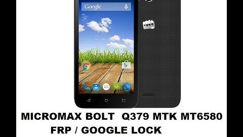 MICROMAX BOLT Q379 MT6580 FRP / GOOGLE LOCK REMOVE WITH CM2