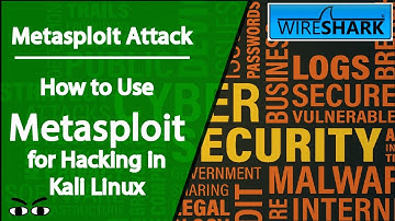 TUTORIAL METASPLOIT ATTACKS & WIRESHARK DENGAN KALI LINUX 2020 || #7