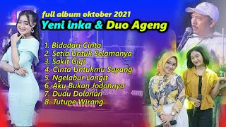 BIDADARI CINTA full album DUO AGENG & YENI INKA TERBARU Oktober 2021