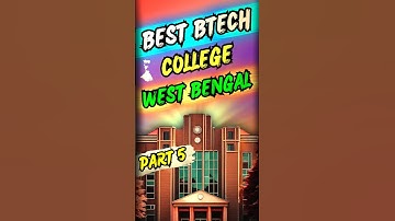 Best B.Tech colleges in West Bengal Part5|MAKAUT #shorts #btech #makaut #wbut #westbengalengineering