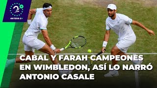 Cabal Y Farah Campeones En Wimbledon Asi Lo Narro Antonio Casale Youtube