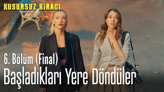 Başladıkları yere döndüler - Kusursuz Kiracı 6. Bölüm (FİNAL)