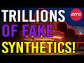 TRILLIONS OF FAKE SHARES HAVE BEEN CREATED! - AMC Stock Short Squeeze Update