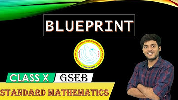 Standard maths blueprint 2024-25 | GSEB class 10 maths blueprint in Hindi full explanation #xsquare