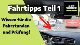 Fahrtipps Teil 1. So verhältst du dich in verschiedenen Situationen richtig!  Führerschein