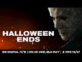 Halloween Ends | Own it on Digital NOV 15 // Blu-ray DEC 27