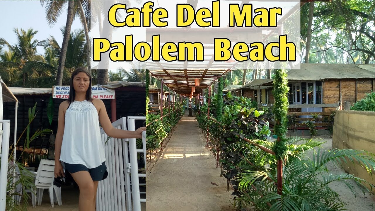 Cafe Del Mar - Palolem Beach I Amazing Stay with Live Music at Palolem I Food & Stay India