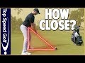 How Close Should You Stand To The Golf Ball?