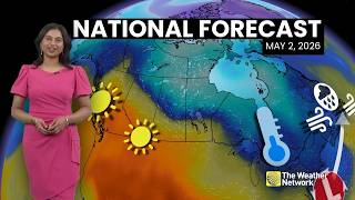 Canada's National Forecast - May 2, 2026 | #weatheram
