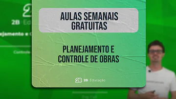 O que significa planejamento e controle de obras?