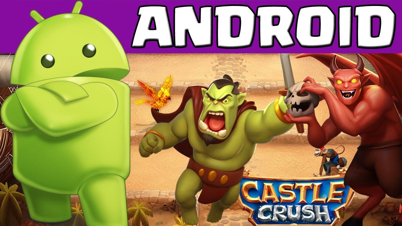 CASTLE CRUSH ANDROID RELEASE! WICHTIG! YouTube