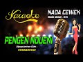 Karaoke PENGEN NDUENI   Ferdiansyah  Nada Wanita