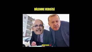 Dilenme Vergisi Komik Montaj Erdoğan & Şimşek & Özel Komik Video Siyasiler
