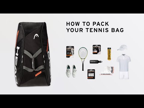 How To Pack Your Tennis Bag - HEAD