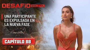 Una participante es expulsada en la nueva fase - Capítulo 88 | Desafío del Siglo