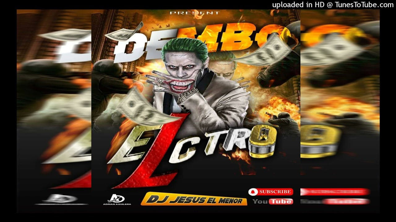 Electro vs Dembow Explosivo vol 4 Dj Jesus El Menor Diseñador Adrian Aguilera