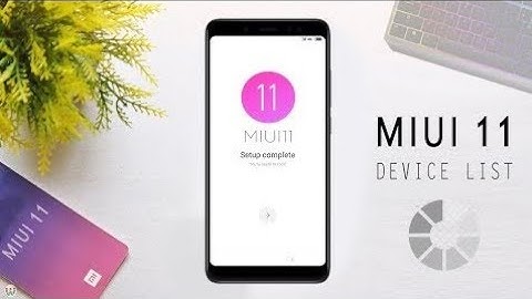 MIUI 11 DEVICE LIST | Release date