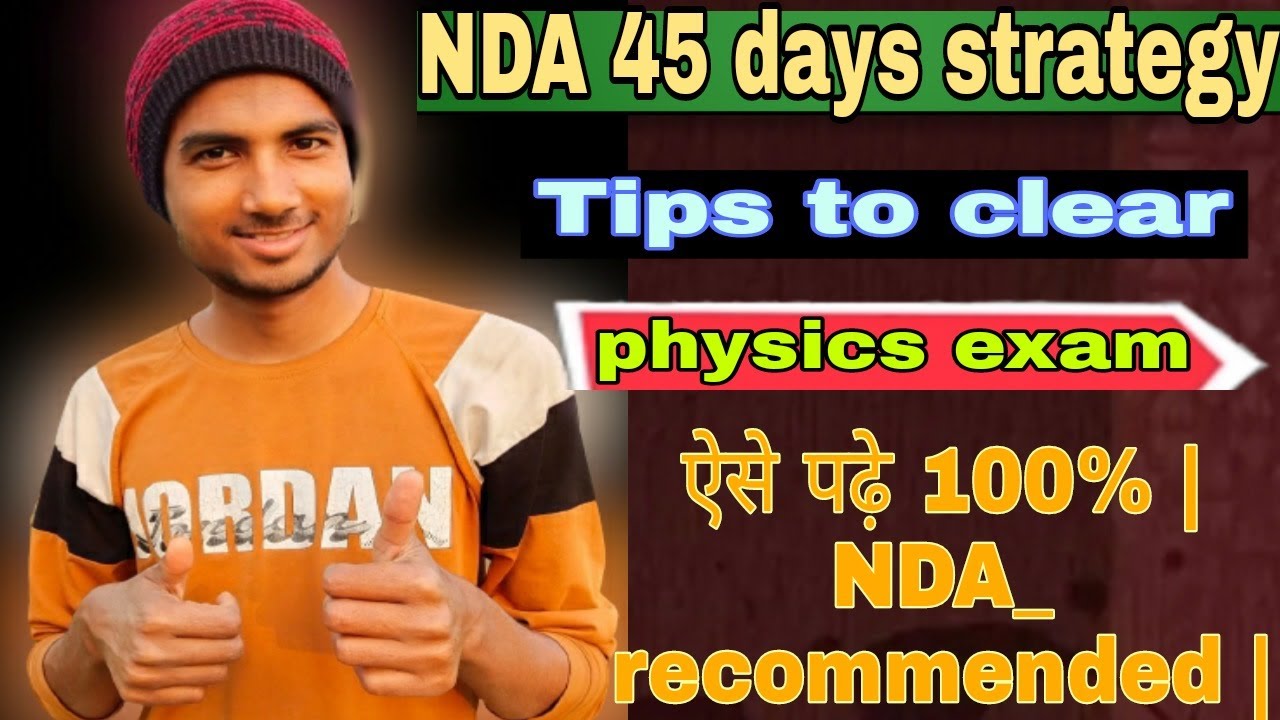 How to prepare  for NDA written exam in 45 days | physics को 45 दिन मे syllabus को complete करे |