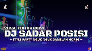 DJ SADAR POSISI - BASS NGUK NGUK GAMELAN HOREG VIRAL TIKTOK - (RIFQI REMIX)