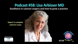 CataractCoach™ 2190: Podcast 58: Lisa Arbisser MD