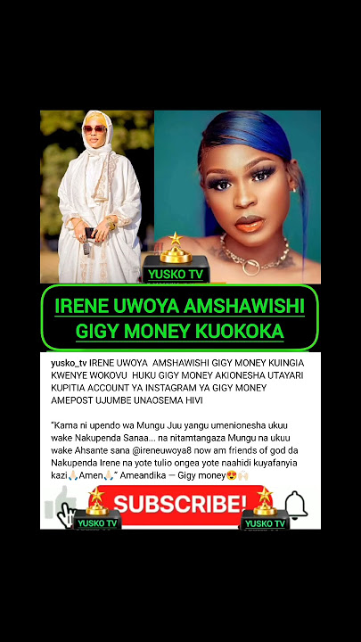 IRENE UWOYA AMSHAWISHI GIGY MONEY KUOKOKA