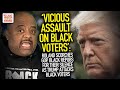 'Vicious Assault': Roland Scorches GOP, Black Repubs For Their Silence As Trump Attacks Black Voters