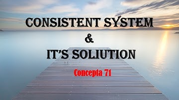 Consistent System & It