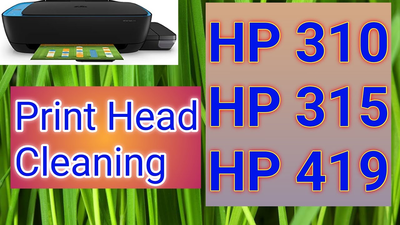How To Clean Printhead HP Ink Tank 315, 310 415 Printer Head Cleaning