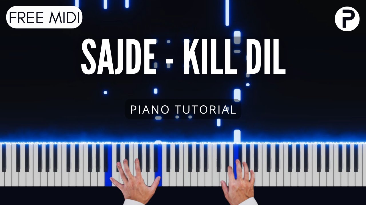 Sajde Piano Tutorial Instrumental Cover  Arijit Singh  Kill Dil