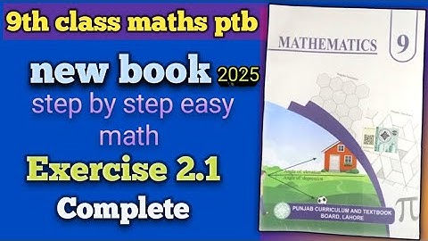 9th class math unit 2 ptb| math class nine Ex 2.1 new syllabus