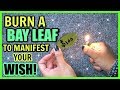 BURN BAY LEAVES TO ATTRACT YOUR WISHES! │ EXTREMELY POWERFUL!