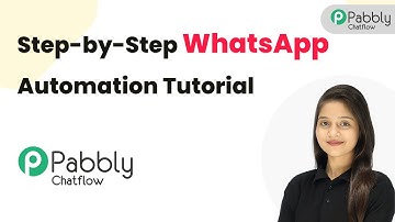 Step-by-Step WhatsApp Automation Tutorial | Pabbly Chatflow